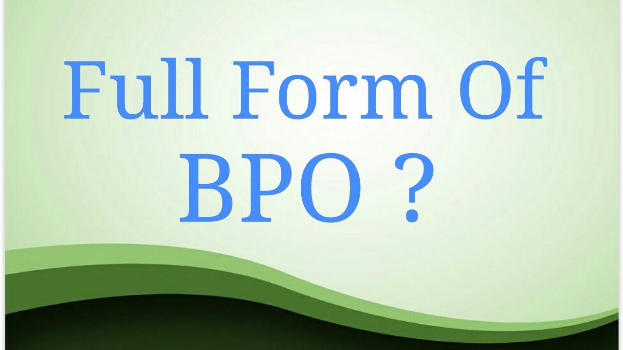 bpo full form