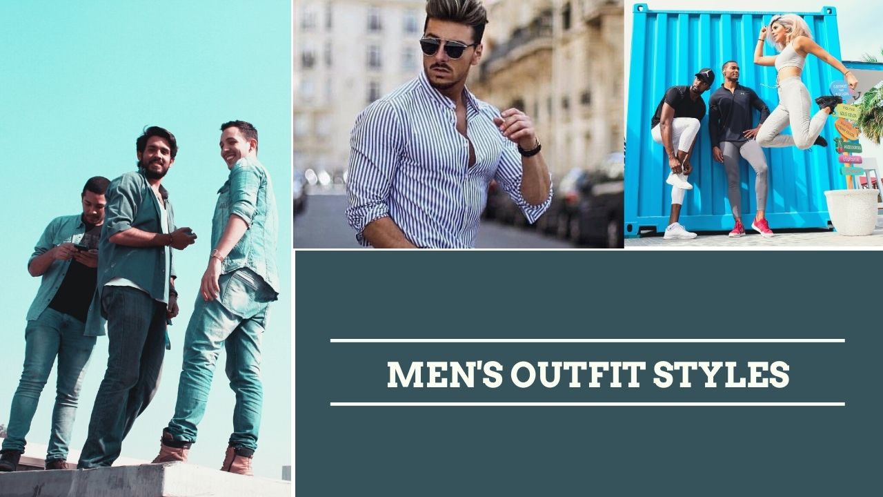 Men's Outfit Styles