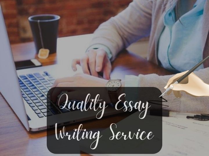 Quality Essay Writing Service